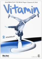Vitamin D. Con CD Audio. Per le Scuole superiori vol.2 edito da Mondadori Education