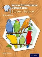 Nelson international mathematics. Student's book. Per la Scuola elementare. Con espansione online vol.6 edito da Oxford University Press