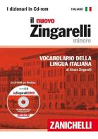 Il nuovo Zingarelli minore. Vocabolario della lingua italiana. CD-ROM di Nicola Zingarelli edito da Zanichelli