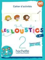 Les loustics. Cahier d'activites. Per la Scuola elementare. Con CD Audio vol.2 edito da Hachette (RCS)