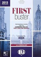 First buster. Per le Scuole superiori. Con espansione online di Laura Clyde, Lisa Kester-Dodgson, Dave Harwood edito da ELI