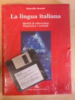 La lingua italiana. Per le Scuole superiori. Con floppy disk di Marcello Sensini edito da Mondadori Scuola