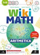 Wiki math. Artimetica-Geometria. Per la Scuola media. Con e-book. Con espansione online vol.2