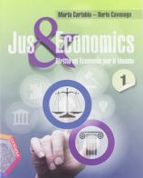 Jus & economics. Con espansione online. Per le Scuole superiori vol.1 di Marta Cartabia, Dario Cavenago edito da La Scuola