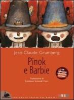 Pinok e Barbie. Con laboratori didattici per la scuola di Jean-Claude Grumberg edito da Emmebi Edizioni Firenze