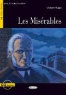 Les misérables. Con file audio MP3 scaricabili di Victor Hugo edito da Black Cat-Cideb