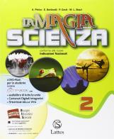 La magia della scienza. Per la Scuola media. Con DVD. Con e-book. Con espansione online vol.2