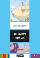 Gulliver's travels. Con File audio per il download di Jonathan Swift edito da Liberty