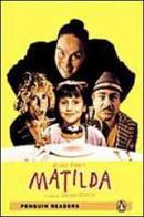 Matilda. Con CD Audio di Roald Dahl edito da Pearson Longman