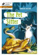The pet sitter. Con CD-Audio di Jennifer Milton edito da Hoepli