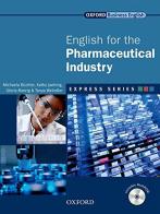 Express english for pharmaceutical industry. Student's book. Per le Scuole superiori. Con Multi-ROM edito da Oxford University Press