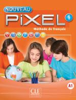 Pixel. Méthode de français (A1 . A2). Con DVD-ROM di C. Favret, S. Callet, C. Gibbe edito da CLE International
