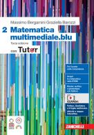 Matematica multimediale.blu. Con Tutor. Per le Scuole superiori. Con espansione online vol.2