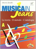 Musica in jeans. Mozart in jeans. Vol. A. Per la Scuola media. Con CD Audio. Con DVD di Onorio Zaralli edito da Bulgarini