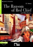 The Ransom of Red Chief and Other Stories. Con audiolibro. CD Audio di O. Henry edito da Black Cat-Cideb