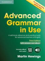 Advanced grammar in use. Book. With answers. Con espansione online. Per le Scuole superiori. Con e-book di Martin Hewings edito da Cambridge University Press