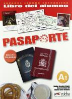 Pasaporte. Alumno A1. Con CD Audio. Per le Scuole superiori edito da Logos