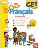 SOS Français. Tout le primaire CE1. Per la Scuola elementare edito da Hachette Education - France