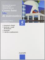 Corso base blu di matematica. Modulo U-V-W-Alfa 1. Per le Scuole superiori vol.5