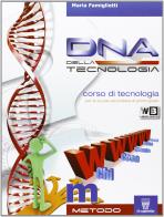 DNA della tecnologia. Metodo. Con espansione online. Per la Scuola media edito da Il Capitello