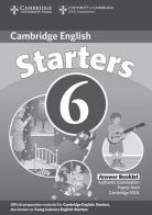 Cambridge Young Learners English Tests 6. Starter 6. Answers booklet edito da Cambridge