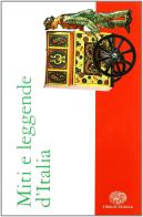 Miti e leggende d'Italia edito da Einaudi Scuola