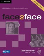 face2face. Upper intermediate. Teacher's book. Per le Scuole superiori. Con DVD-ROM di Chris Redston edito da Cambridge