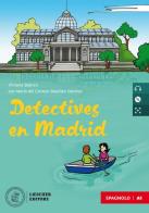 Detectives en Madrid. Nivel A1. Con e-book. Con espansione online. Con CD-Audio di Viviana Bianco, María del Carmen Bautista Sánchez edito da Loescher