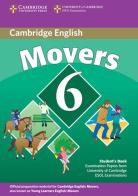 Cambridge young learners English tests. Movers. Per la Scuola media vol.6 edito da Cambridge University Press