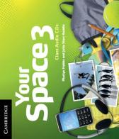 Your Space ed. int. Level 3 di Martyn Hobbs, Julia Starr Keddle edito da Cambridge