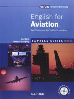 Express english for aviation. Student's book. Per le Scuole superiori. Con Multi-ROM edito da Oxford University Press