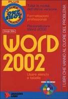 Word 2002. Con CD-ROM di Giorgio Sitta edito da Jackson Libri
