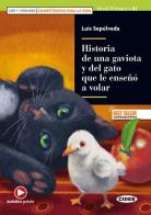 Historia de una gaviota y del gato que le enseñó a volar. Livello A1. Con espansione online di Luis Sepúlveda edito da Black Cat-Cideb