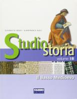 Studio storia. Tomo 1B: Il basso Medioevo. Per la Scuola media di Silvana Di Rosa, Gianfranca Duci edito da Fabbri