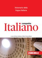 Italiano compatto. Dizionario della lingua italiana edito da Zanichelli
