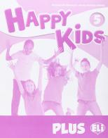 Happy kids plus. Per la Scuola elementare vol.5 di Mariagrazia Bertarini, Paolo Iotti edito da ELI