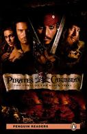Pirates of the Caribbean. The curse of the Black Pearl. Level 2. Con espansione online. Con CD-Audio di Irene Trimble edito da Pearson Longman