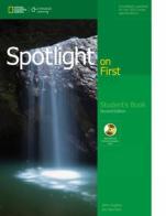 Spotlight on first. FCE. student's book. Per le Scuole superiori di Jon Naunton, John Hughes edito da Heinle Elt