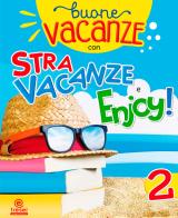 Buone vacanze: Stravacanze-Enjoy! vol.2 edito da Tresei Scuola