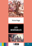 Les misérables. Con File audio per il download di Victor Hugo edito da Liberty