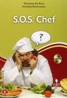 SOS chef. Con espansione online. Per le Scuole superiori. Con CD-ROM di Tommaso De Rosa, Annalisa Ristoratore edito da Clitt