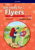 Get ready for... flyers. Student's book. Per la Scuola elementare. Con espansione online edito da Oxford University Press