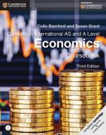 Cambridge International AS and A Level Economics. Coursebook. Per le Scuole superiori. Con CD-ROM di Colin Bamford, Susan Grant edito da Cambridge University Press
