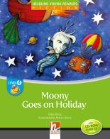 Moony goes on holiday. Level D. Helbling Young Readers. Fiction Registrazione in inglese britannico. Con e-zone kids. Con CD Audio: Level D di Dilys Ross edito da Helbling