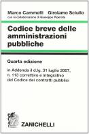 Codice breve delle amministrazioni pubbliche di Marco Cammelli, Girolamo Sciullo, Giuseppe Piperata edito da Zanichelli