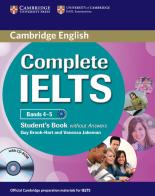 Complete IELTS. Level B1. Student's book without answers. Per le Scuole superiori. Con CD-ROM. Con espansione online di Guy Brook-Hart, Vanessa Jakeman edito da Cambridge