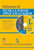 Dizionario di tecnica e scienze applicate italiano-tedesco, tedesco-italiano. CD-ROM edito da Zanichelli