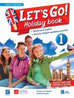 Let's Go! Holiday book. Per la Scuola media vol.1 di Paola Traferro edito da Raffaello