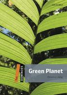 Green planet. Dominoes. Livello 2. Con audio pack di Christine Lindop edito da Oxford University Press