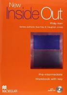 New inside out. Pre-Intermediate. Workbook-Key pack. Per le Scuole superiori di Sue Kay, Vaughan Jones edito da Macmillan Elt